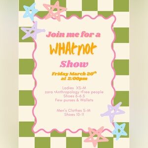 • W H A T N O T • SHOW 💃🏻